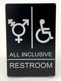 ADA Compliant “All Inclusive" Non Gender Specific Unisex Restroom/Bathroom Sign