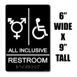 ADA Compliant “All Inclusive" Non Gender Specific Unisex Restroom/Bathroom Sign